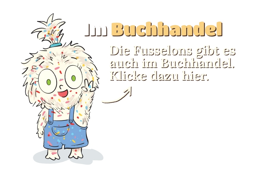 Die Fusselons im Buchhandel werden empfohlen von Pia Pünktchen